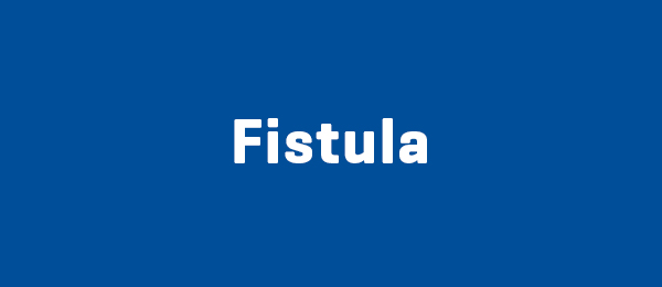 fistula